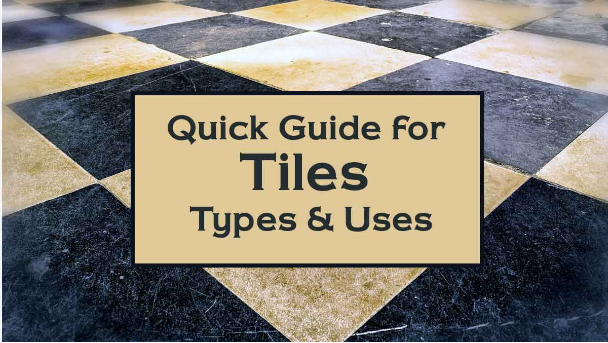 Different Kinds of Tiles that Inspires You