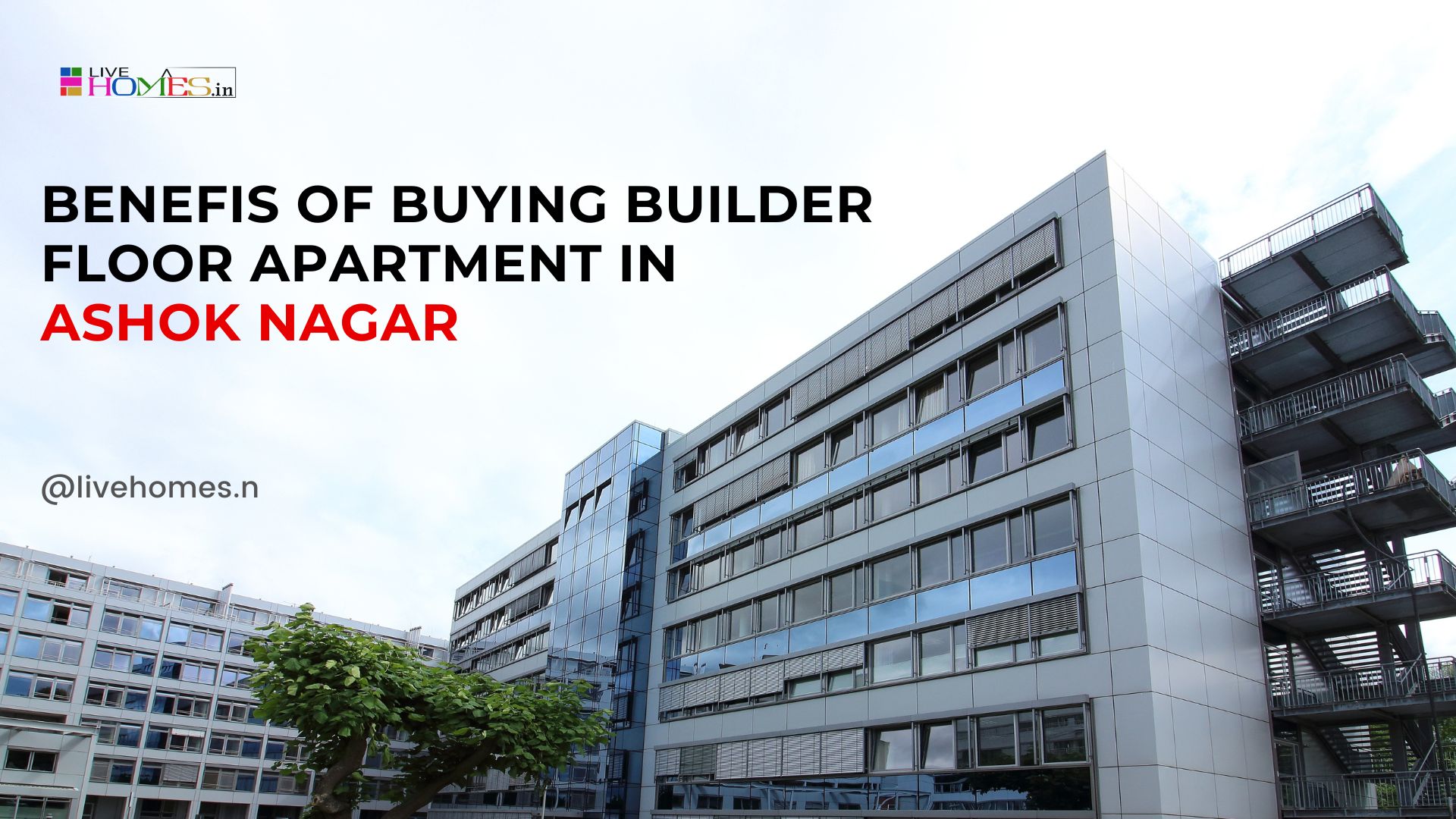 Benefits of Buying Builder Floor Apartments in Ashok Nagar