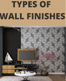 Types of Wall Finishers : A Comprehesive Guide