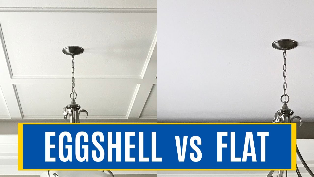 Eggshell Vs Flat paint