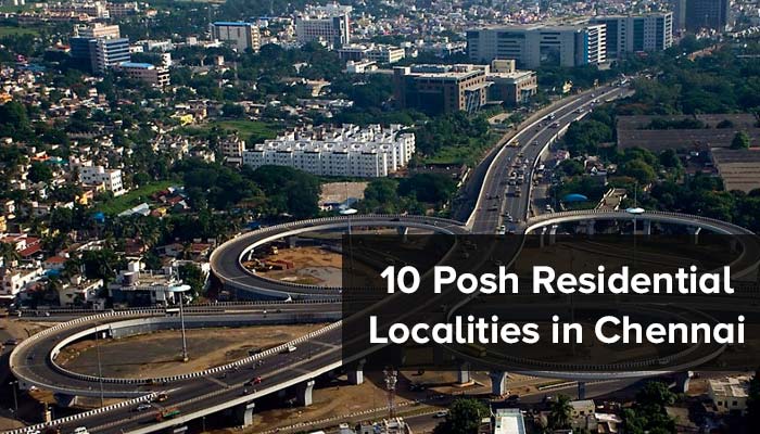 Top 10 Luxury Residental Area in South Chennai